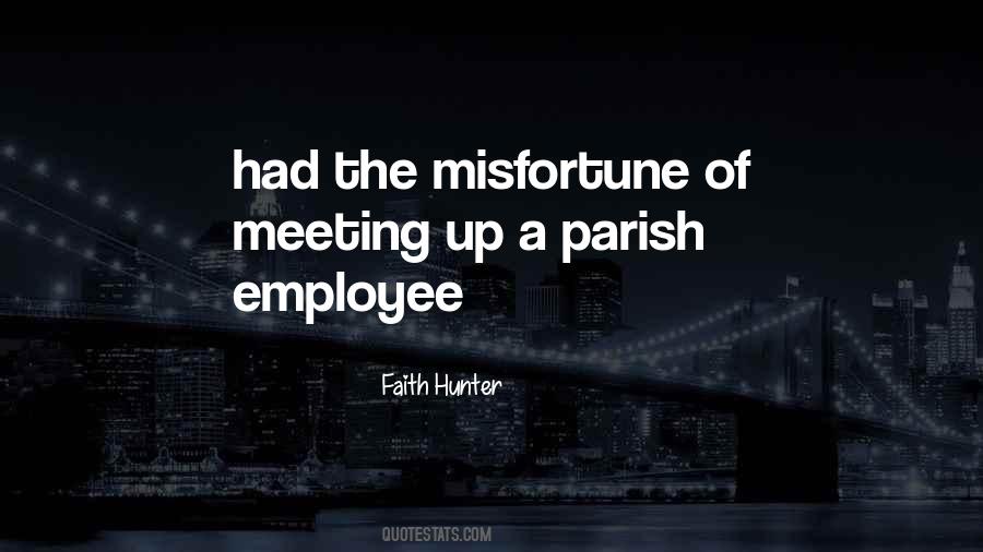 Quotes About Misfortune #1417657