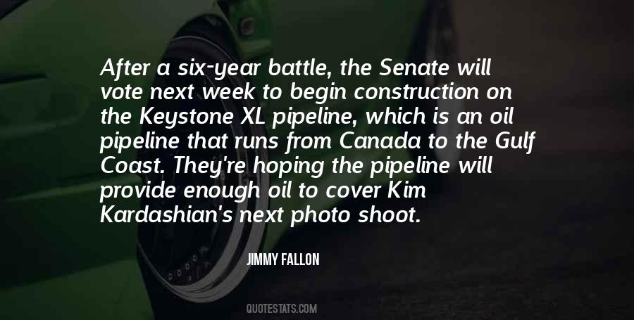 Quotes About The Keystone Xl Pipeline #1474848