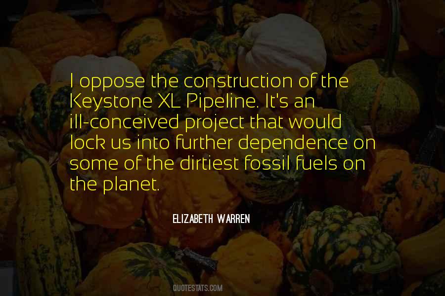 Quotes About The Keystone Xl Pipeline #656929