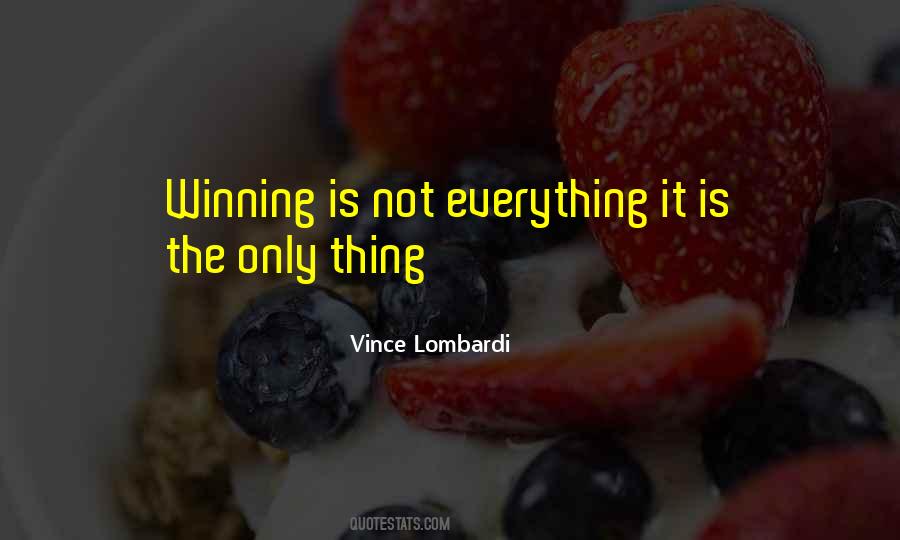 Quotes About Not Winning #26197