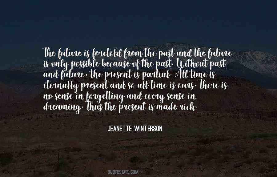 Quotes About The Future And Forgetting The Past #1307364