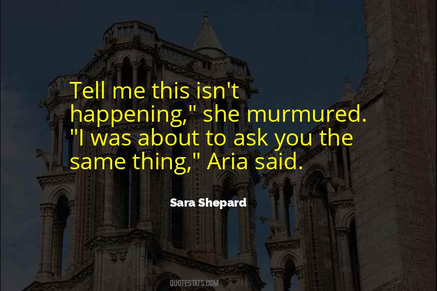 Pretty Little Thing Quotes #1752239