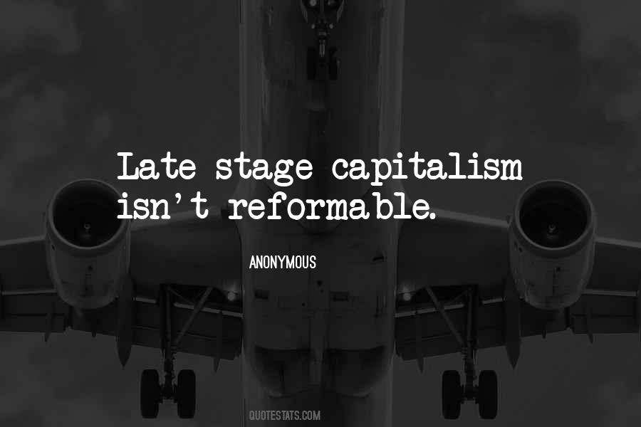 Late Capitalism Quotes #1298569