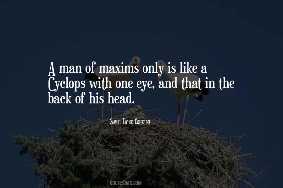 Quotes About One Eye #1671003