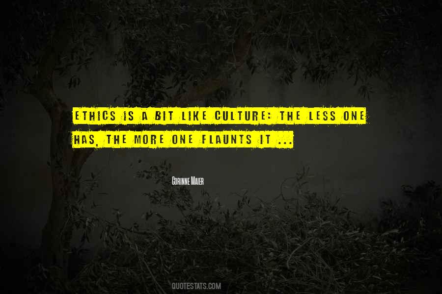 Culture The Quotes #1219234