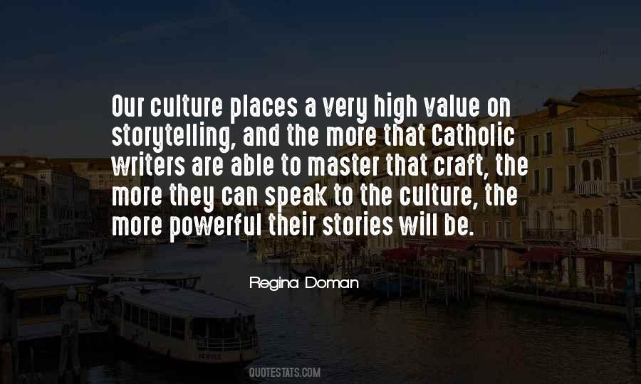 Culture The Quotes #1693285