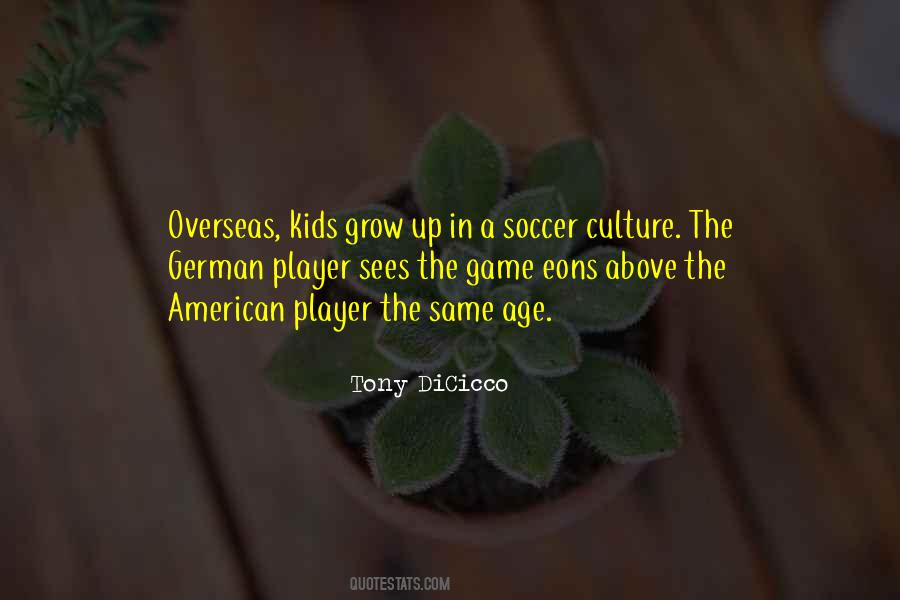 Culture The Quotes #1844324