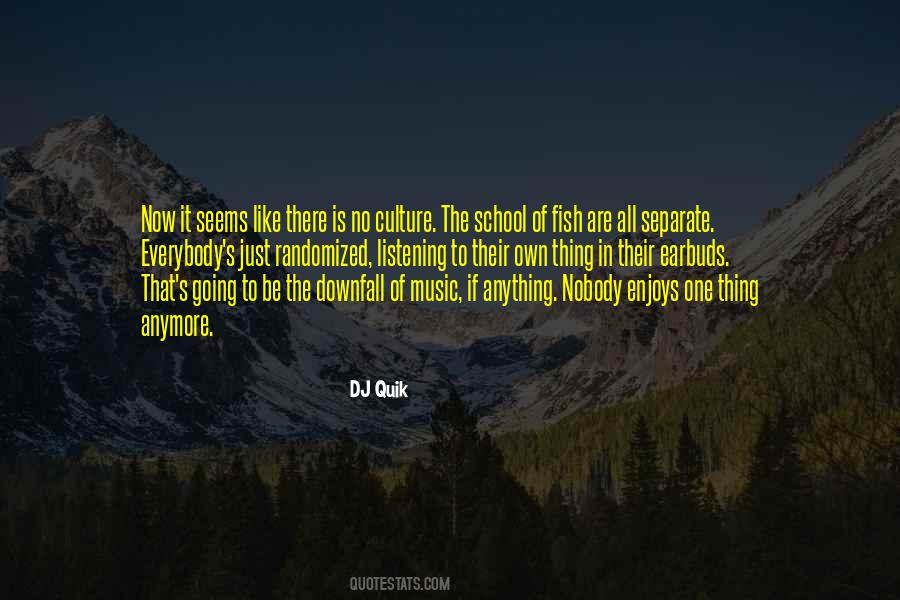 Culture The Quotes #540676