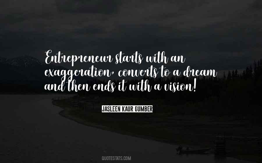 Visionary Entrepreneur Quotes #1182846