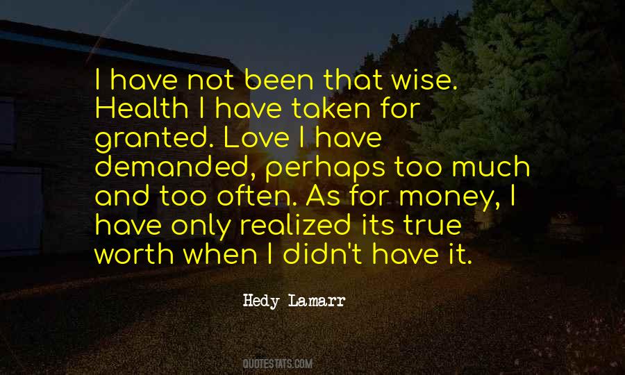 Quotes About Love And Not Money #1568056