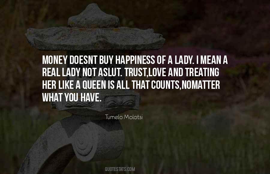 Quotes About Love And Not Money #1624827