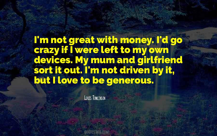 Quotes About Love And Not Money #1625620