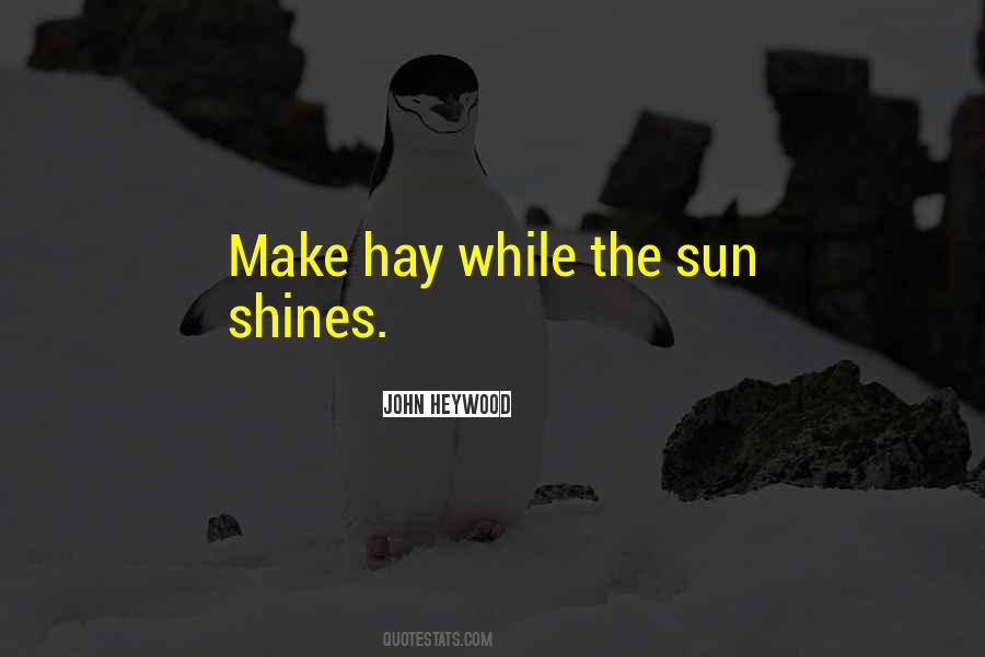 Quotes About Sun Shines #1321079