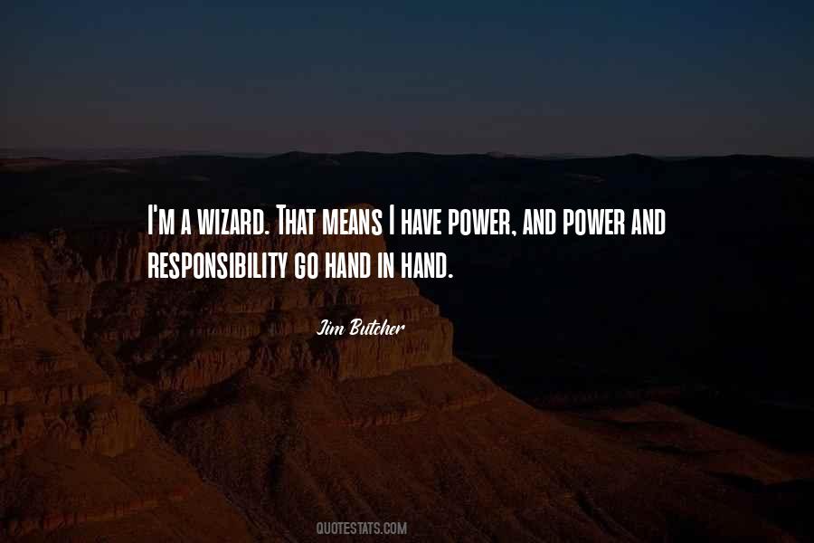 Quotes About Power And Responsibility #1330779