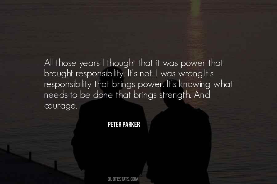 Quotes About Power And Responsibility #764181