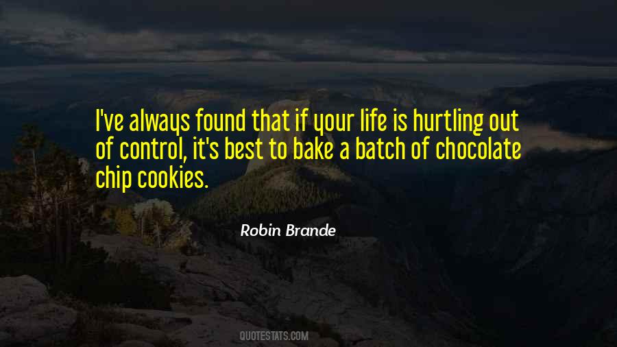Quotes About Chocolate Cookies #1333229