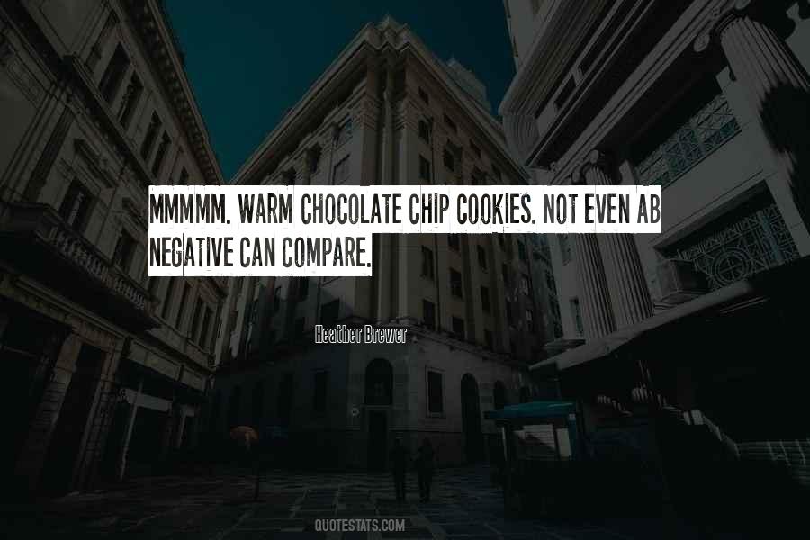 Quotes About Chocolate Cookies #1505158