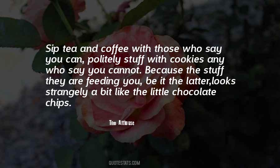 Quotes About Chocolate Cookies #1747148