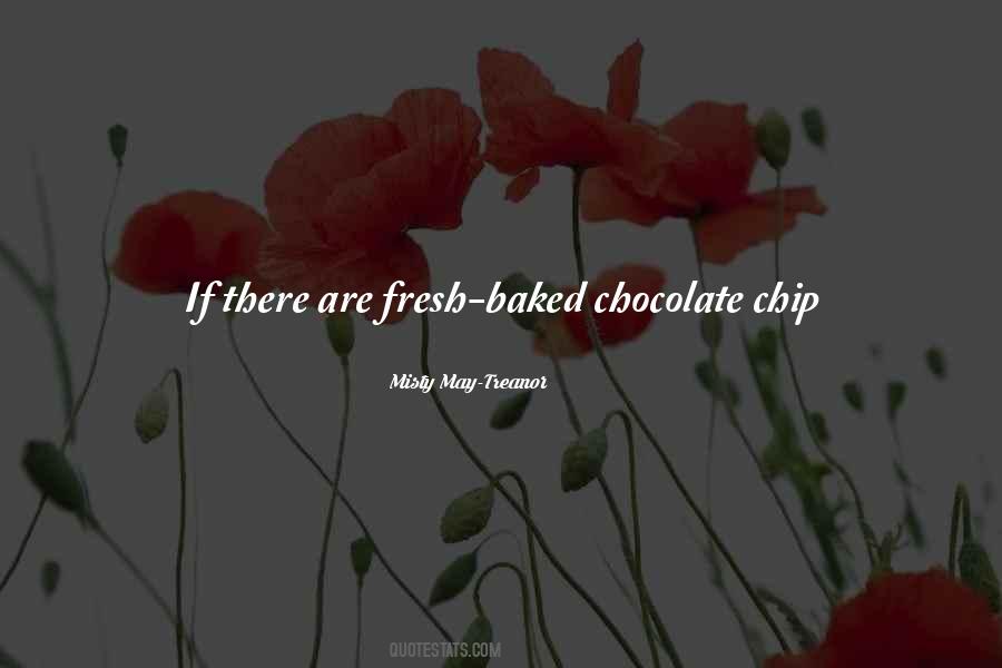 Quotes About Chocolate Cookies #1832426