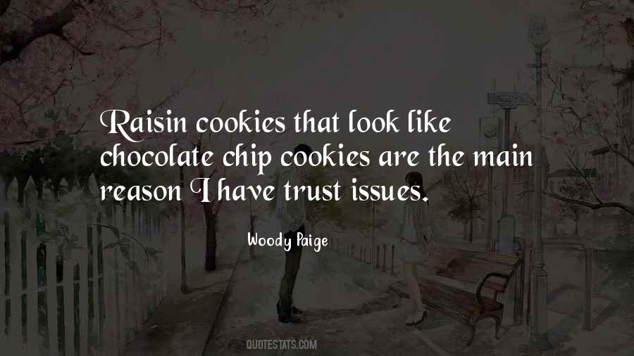 Quotes About Chocolate Cookies #363366