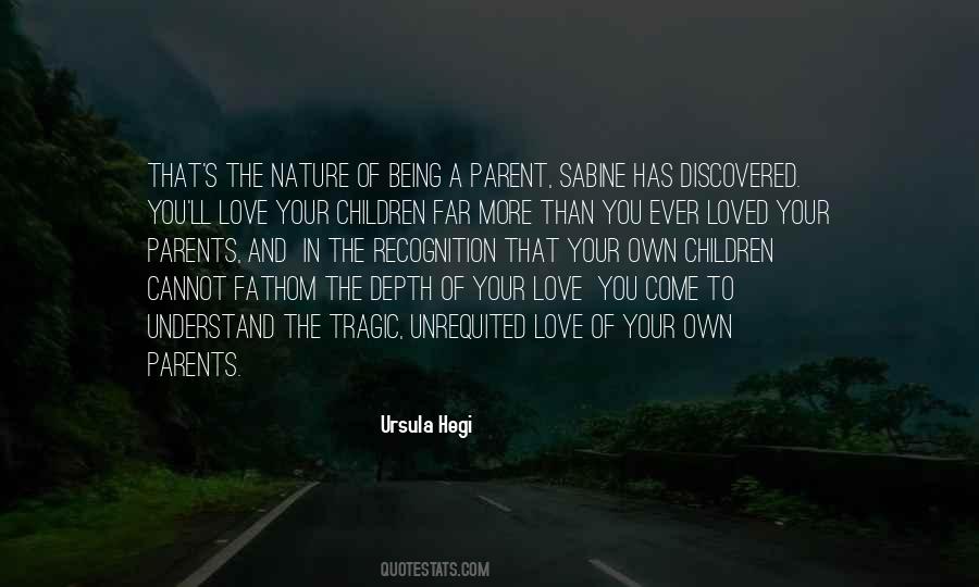 Quotes About A Parent's Love #1121396