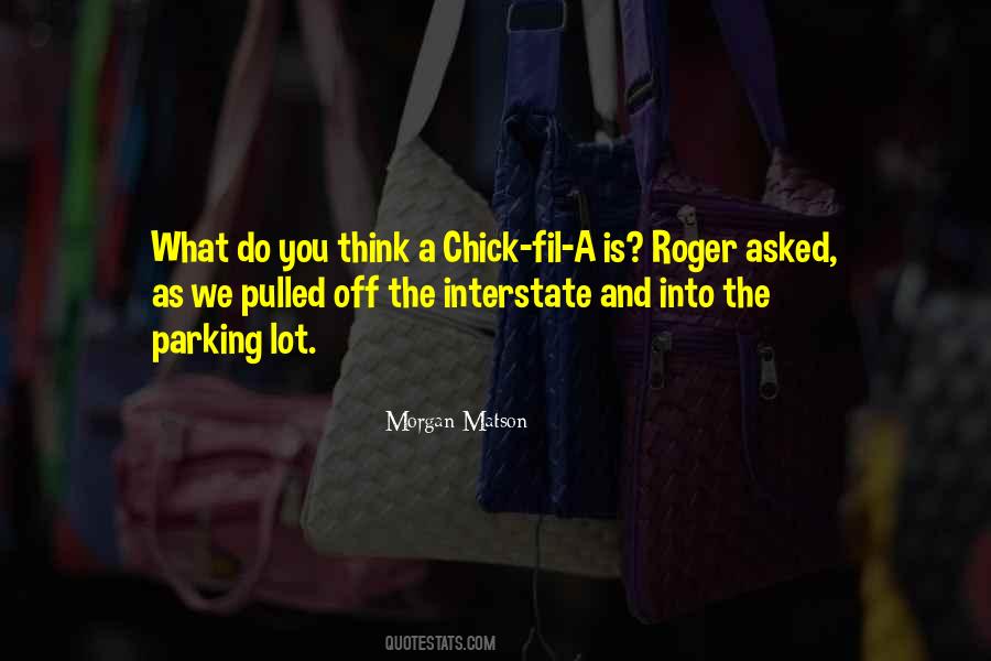 Quotes About Chick Fil A #1806285