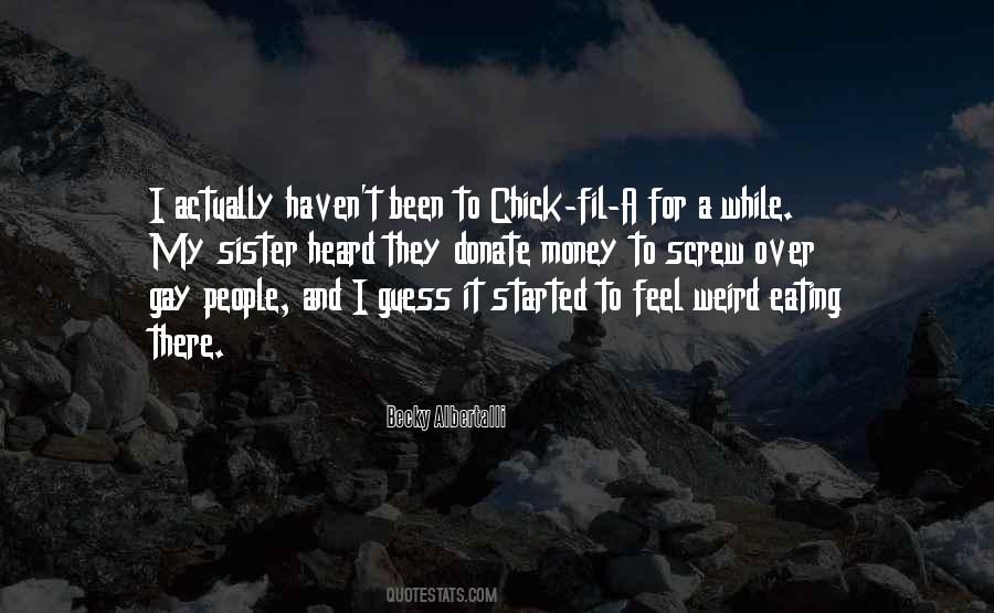 Quotes About Chick Fil A #337110