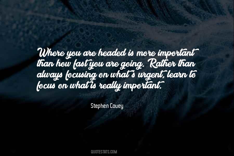 Important But Not Urgent Quotes #128367