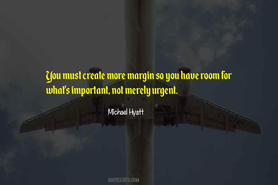 Important But Not Urgent Quotes #1829932