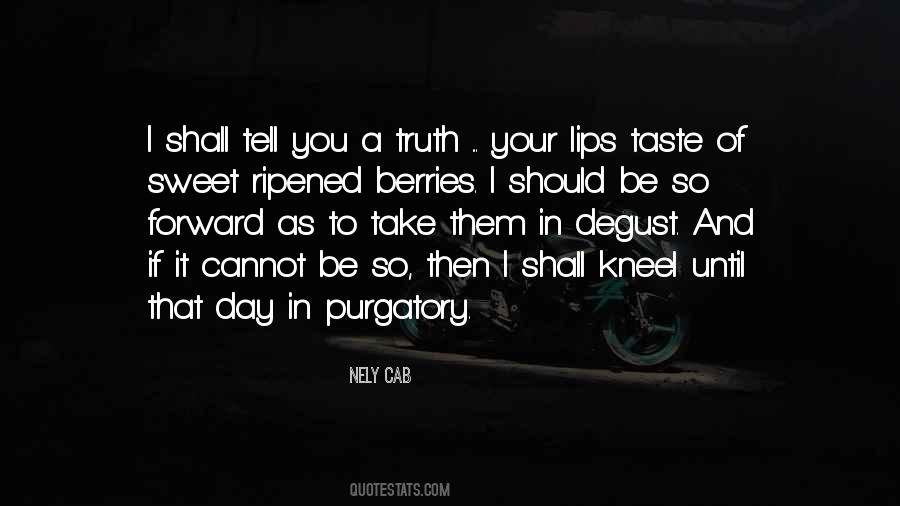 Quotes About Purgatory #845325