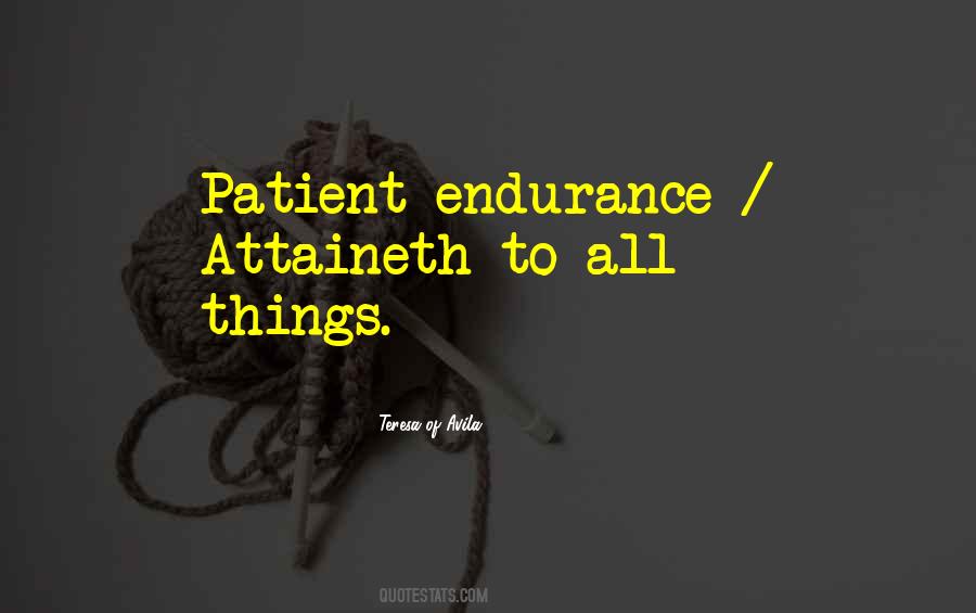 Patient Endurance Quotes #1432879