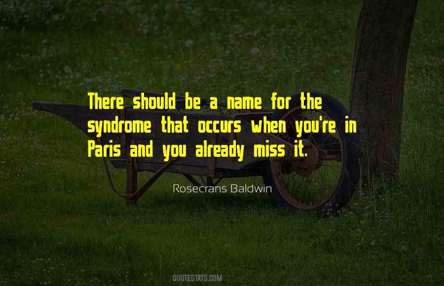 Quotes About I Miss You Already #169513