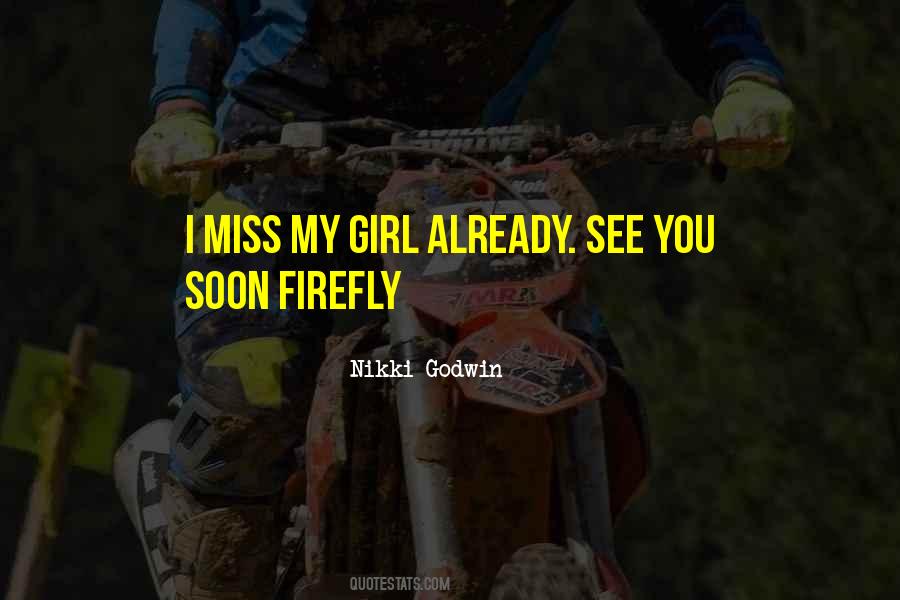 Quotes About I Miss You Already #632015