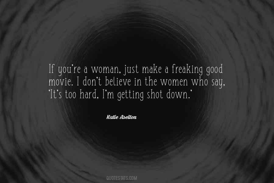 Believe Women Quotes #162996