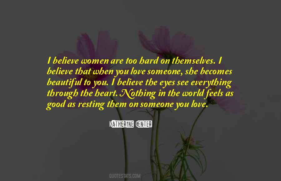 Believe Women Quotes #762575