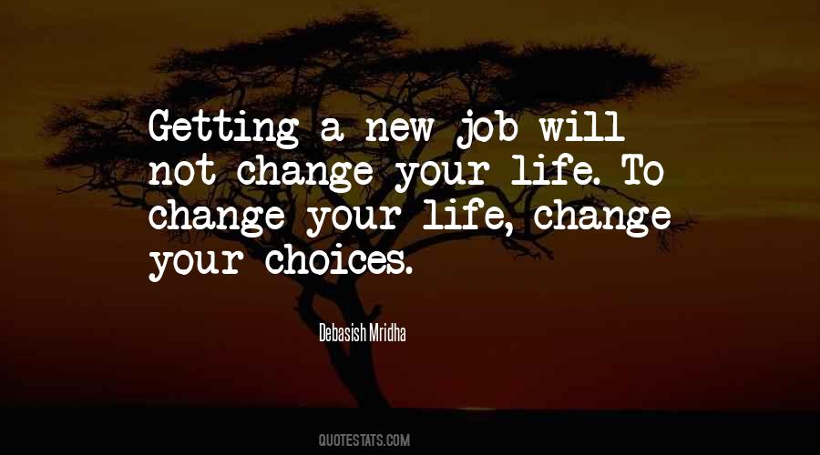 Quotes About Job Change #1054060