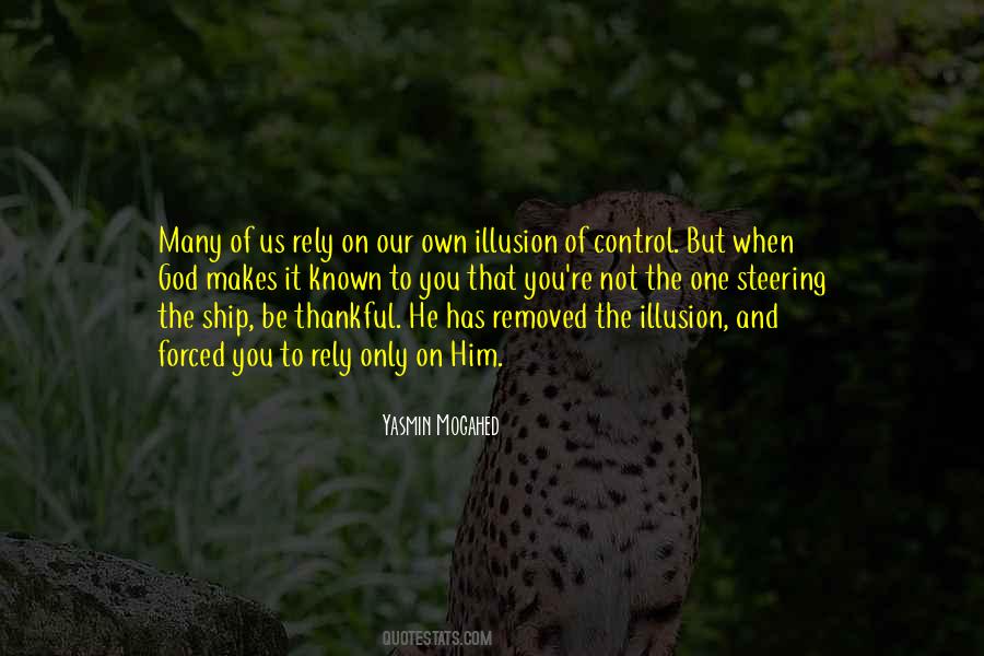 Quotes About Illusion Of Control #1548299