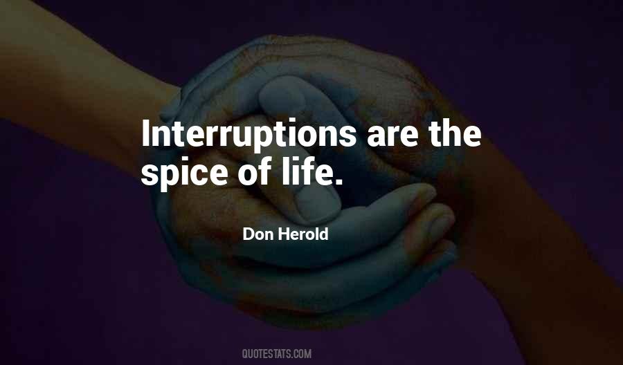 Quotes About Life Interruptions #1460572