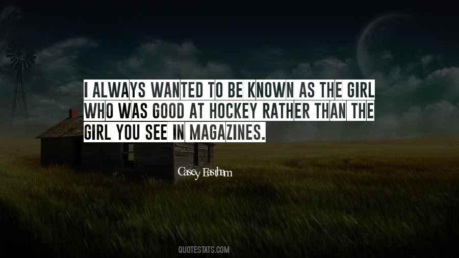 Be The Girl Who Quotes #273525