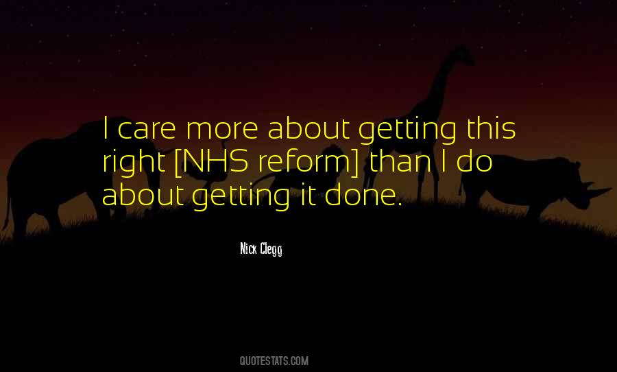 Quotes About Getting It Done Right #1787026