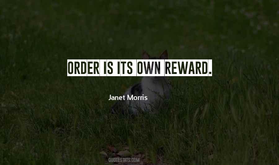 Its Own Reward Quotes #171988