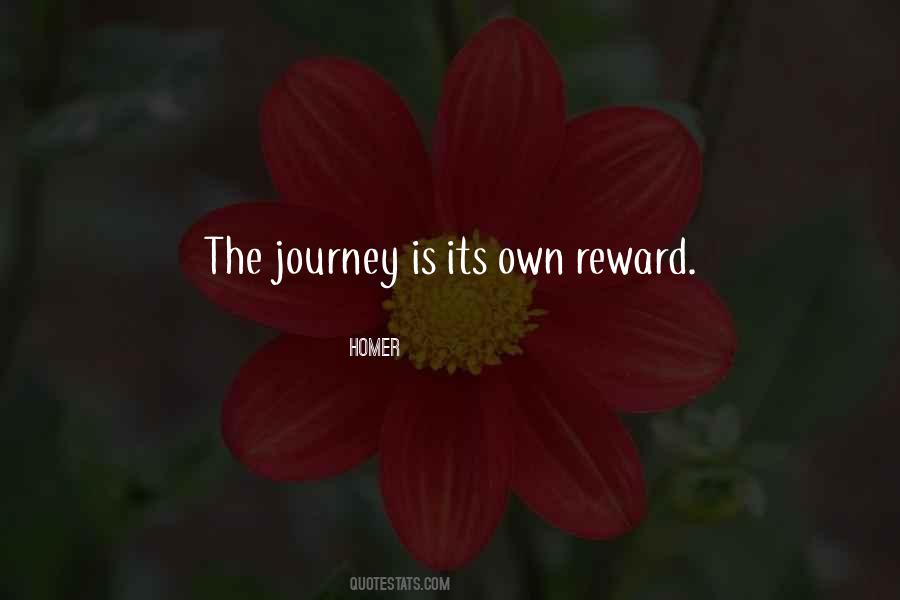 Its Own Reward Quotes #273712