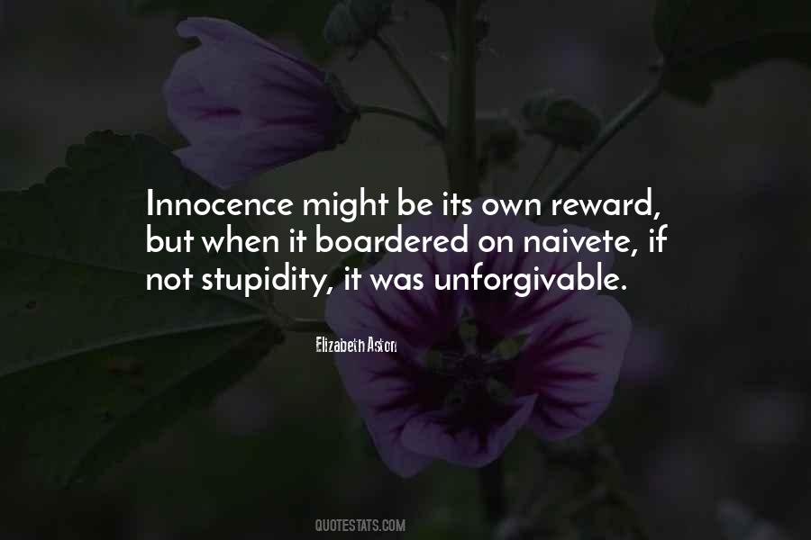 Its Own Reward Quotes #490812