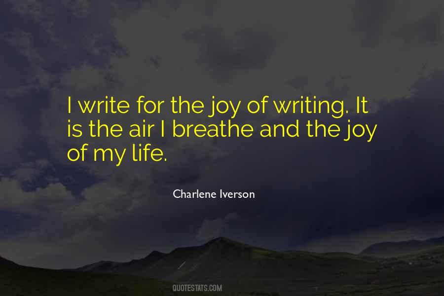Quotes About Joy Of Writing #172246