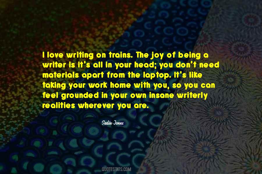 Quotes About Joy Of Writing #1781536