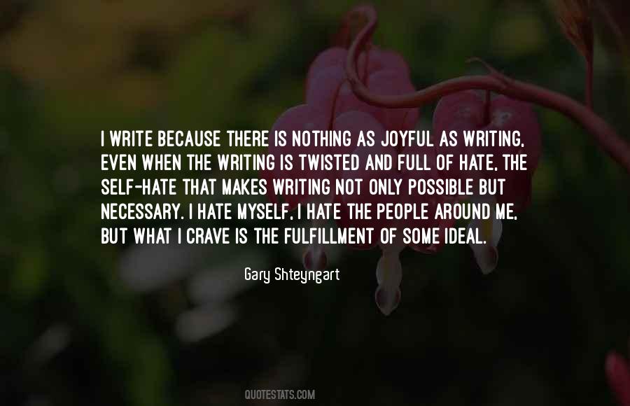 Quotes About Joy Of Writing #385293
