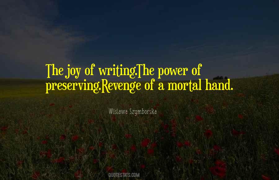 Quotes About Joy Of Writing #453330