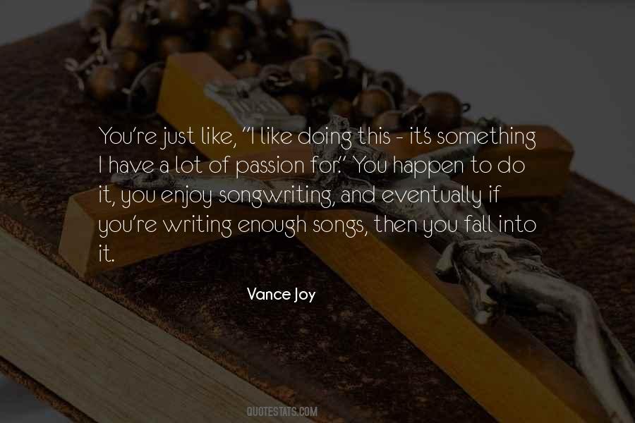 Quotes About Joy Of Writing #530563