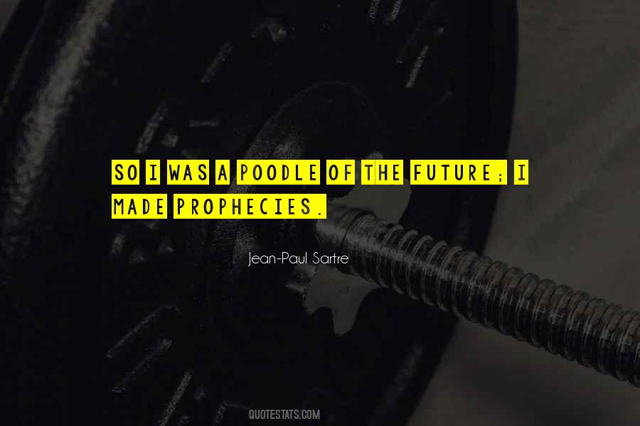 Prophecies The Quotes #1057130