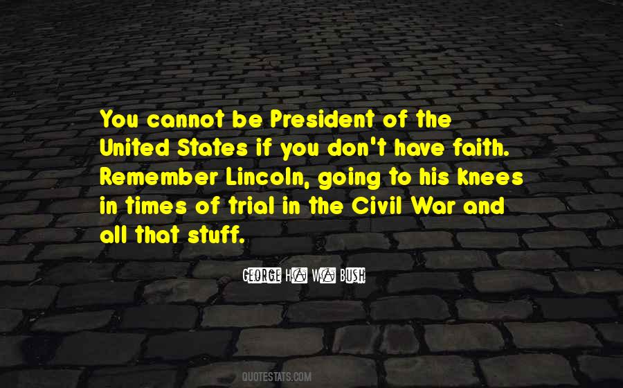 Quotes About President Lincoln #1108336